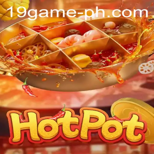 Unveiling the Engaging World of Hotpot: The 19 GAME Experience