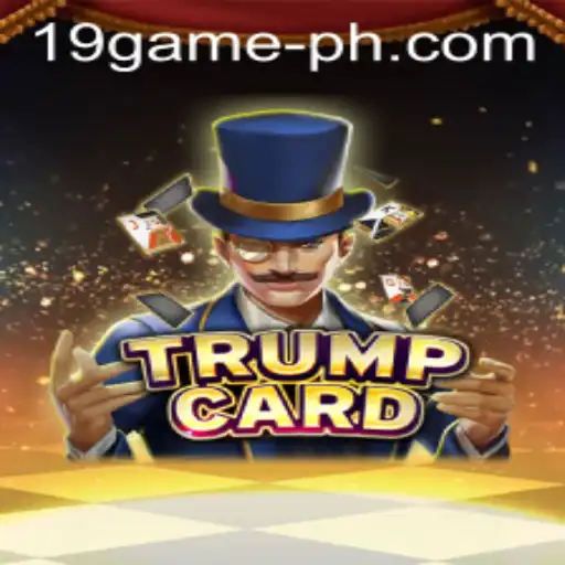 The Exciting World of TrumpCard: The 19 GAME Phenomenon