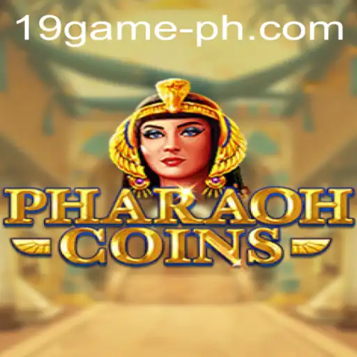 PharaohCoins: The Rise of the 19 GAME